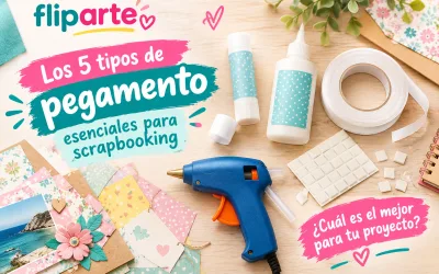 Los 5 tipos de pegamento esenciales para scrapbooking